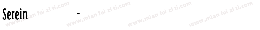 Serein 梨禕枝漫果字体转换